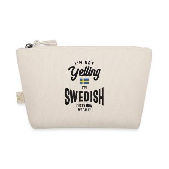 I'm not yelling I'm Swedish Funny Swedish Pride - Organic Pouch - nature - Front