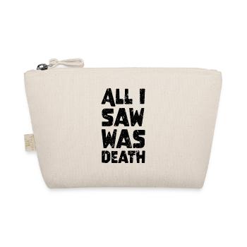 Galaxy Science Space Lover All I Saw Was Death - Bio-Täschchen - Natur - Vorne