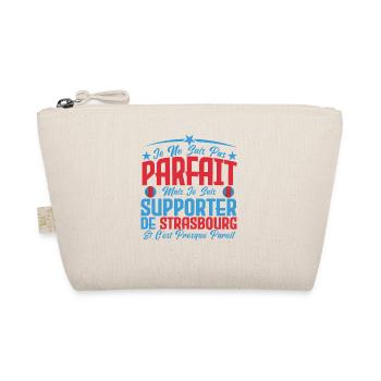 je ne suis pas parfait, supporteur de Strasbourg. - Trousse biologique - nature - Devant
