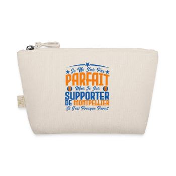 je ne suis pas parfait, supporteur de Montpellier. - Trousse biologique - nature - Devant