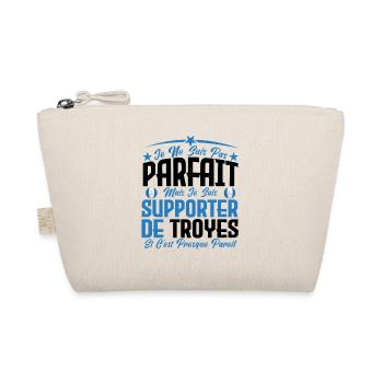 je ne suis pas parfait, supporteur de Troyes. - Trousse biologique - nature - Devant