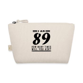 Ich bin 89 – 89. Geburtstag Geschenk - Bio-Täschchen - Natur - Vorne