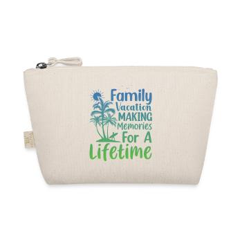 Family Vacation Making Memories Lifetime - Organic Pouch - nature - Front