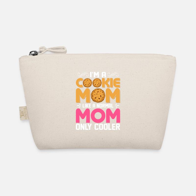 I'm A Cookie Mom Like A Normal Mom Only Cooler Pie - Organic Pouch - nature