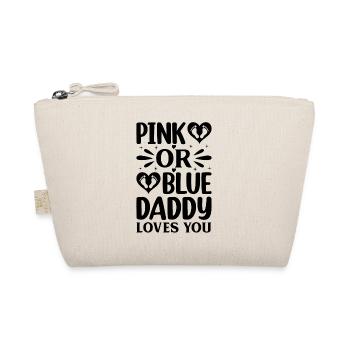 Pink Or Blue Daddy Loves You - Baby Shower Gender - Bio-Täschchen - Natur - Vorne