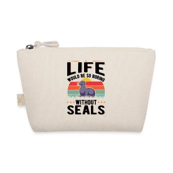 La vie serait si ennuyeuse sans Seal Sea Lion Robbe - Trousse biologique - nature - Devant