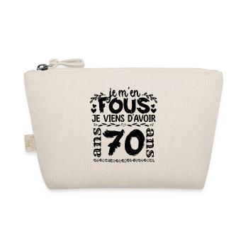 J’ai 70 ans | Je m'en fous j'ai 70 ans - Trousse biologique - nature - Devant