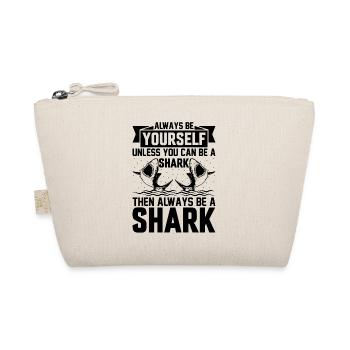 Shark Fish I Always Be Yourself Unless You Can Be - Organic Pouch - nature - Front