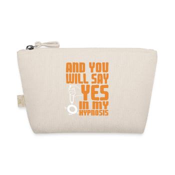 And You Will Say Yes In My Hypnosis Retro Funny - Bio-Täschchen - Natur - Vorne