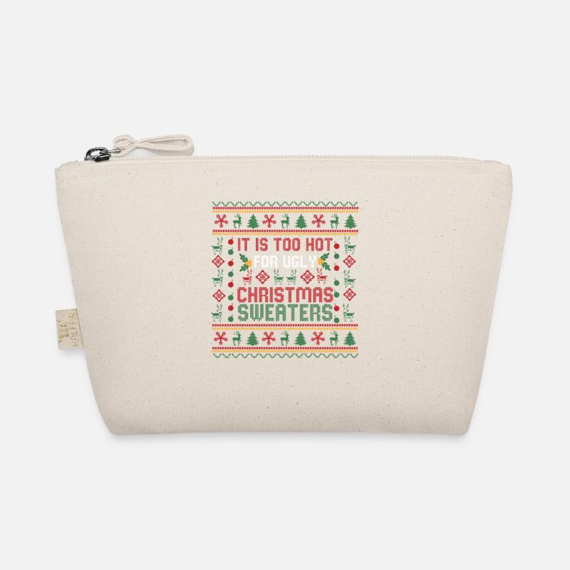 Trop chaud pour les pulls de Noël moches Drôle de Noël Trousse biologique