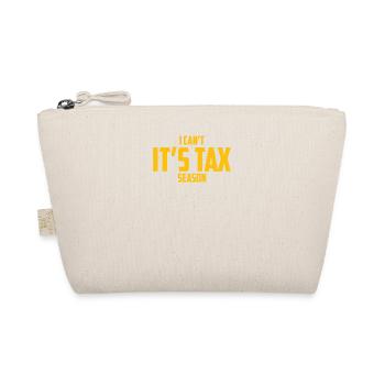 I Cant It's Tax Season Accounting Fun Accountant - Organic Pouch - nature - Front