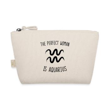 The perfect woman is aquarius - Trousse biologique - nature - Devant