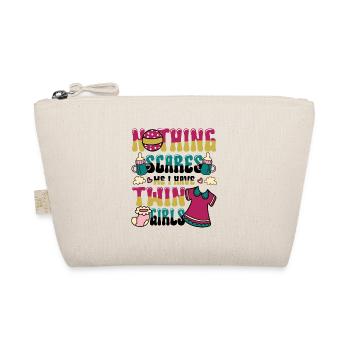 Nothing scares me, I have twin girls. - Organic Pouch - nature - Front