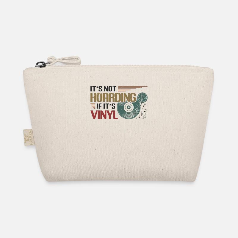 No hoarding if it's vinyl. Organic Pouch