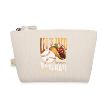 Let’s Taco Bout Baseball - Trousse biologique - nature - Devant