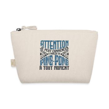 Avertissement, Ping-Pong à tout moment. - Trousse biologique - nature - Devant
