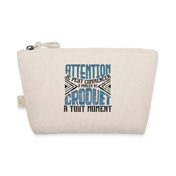 Avertissement, Croquet à tout moment. - Trousse biologique - nature - Devant