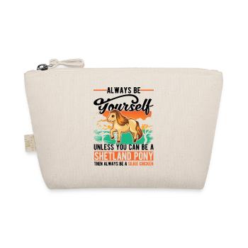 Always be yourself Shetland Pony Shetty - Organic Pouch - nature - Front