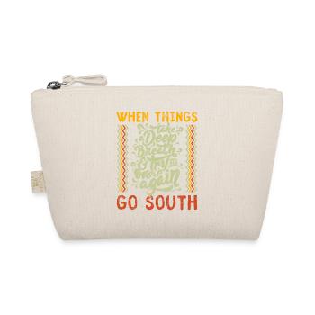 Motivation, inspiration, typography, funny - Organic Pouch - nature - Front