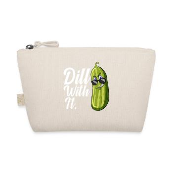 Dill With It Funny Pickle Joke Pun Pickle Lover - Organic Pouch - nature - Front