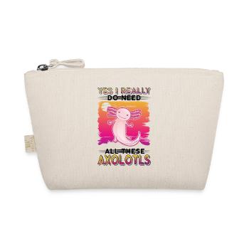 Yes I really do need all these Axolotls - Bio-Täschchen - Natur - Vorne