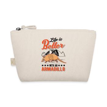 Life is better with an Armadillo Gürteltier - Organic Pouch - nature - Front