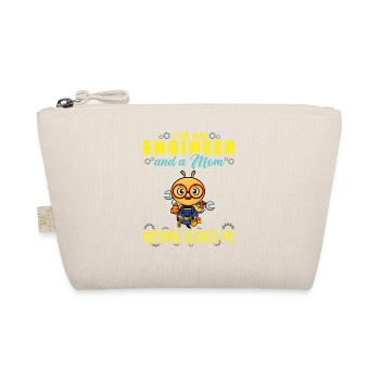 I'm An Engineer And A Mom Nothing Scares Me - Organic Pouch - nature - Front
