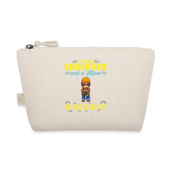 I'm An Engineer And A Mom Nothing Scares Me - Organic Pouch - nature - Front