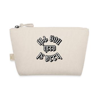 All you need is beer - Organic Pouch - nature - Front