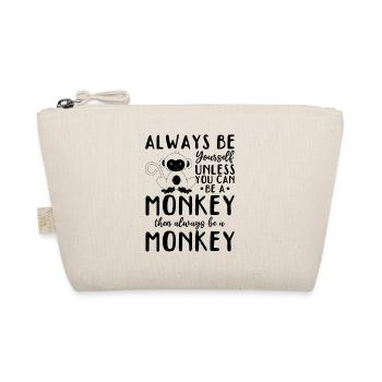 Monkey Lover - Always be yourself unless you can b - Organic Pouch - nature - Front