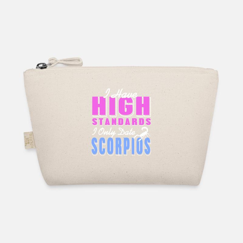 I Have High Standards I Only Date Scorpios Funny Bio-Täschchen