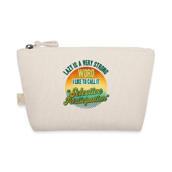 Sarcasm Black Humor Irony Gift - Organic Pouch - nature - Front