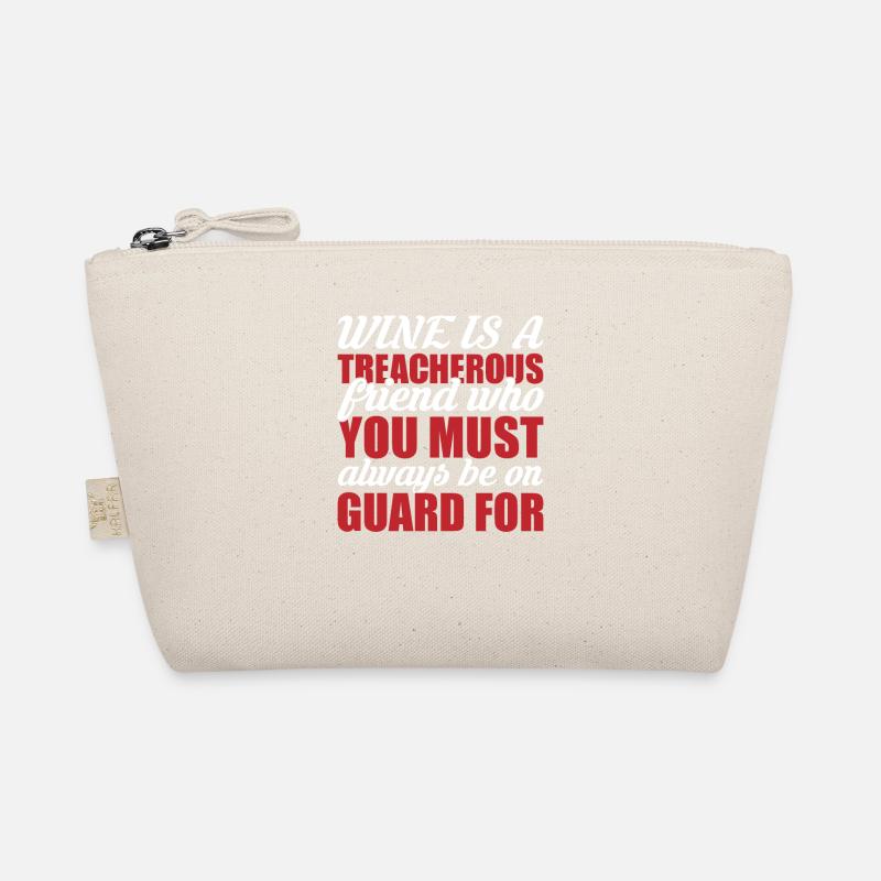 Wine is a treacherous friend Organic Pouch