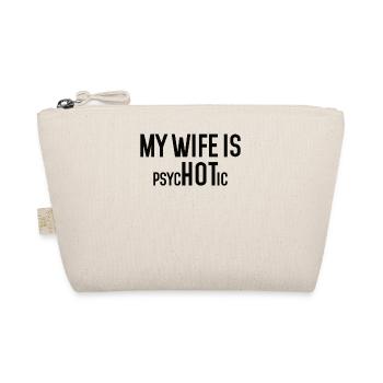 Crazy wife wife husband gift funny - Organic Pouch - nature - Front