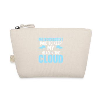 Meteorologist Paid To Keep My Head In The Cloud We - Organic Pouch - nature - Front