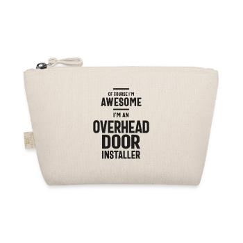 Awesome I'm an Overhead Door Installer - Organic Pouch - nature - Front