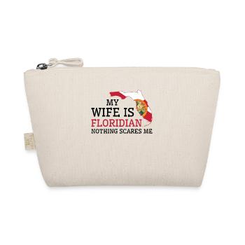 Nothing Scares Me Floridian Wife Florida - Organic Pouch - nature - Front