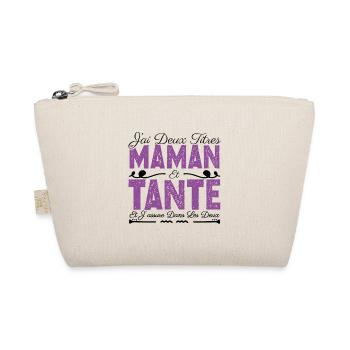 J'ai deux titres maman et Tante. Cadeau Maman - Trousse biologique - nature - Devant