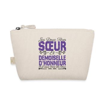J'ai deux titres Sœur et demoiselle d'honneur . - Trousse biologique - nature - Devant
