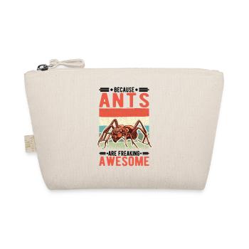 Because Ants are freaking awesome Ameisen - Bio-Täschchen - Natur - Vorne