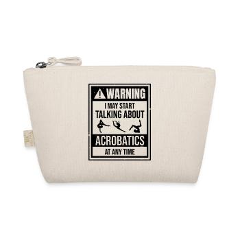 Warning May Spontaneously Start Talking About Acro - Bio-Täschchen - Natur - Vorne