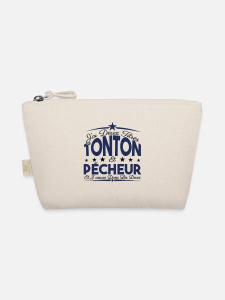 J'ai deux titres tonton et pêcheur. Cadeau Tonton. - Trousse biologique - nature - Devant