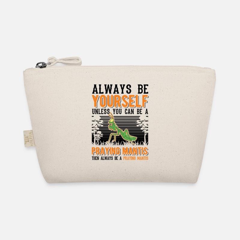 Always be yourself Praying Mantis Gottesanbeterin Bio-Täschchen