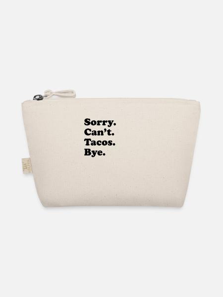 Tut Mir Leid, Can't Bye - Tacos - Bio-Täschchen - Natur - Vorne