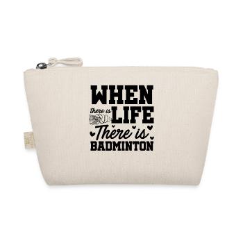 When There Is Life There Is Badminton Sports Shutt - Bio-Täschchen - Natur - Vorne