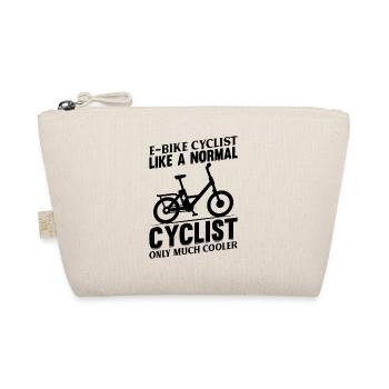 E-bike Cyclist Like A Normal Cyclist Only Much Coo - Organic Pouch - nature - Front