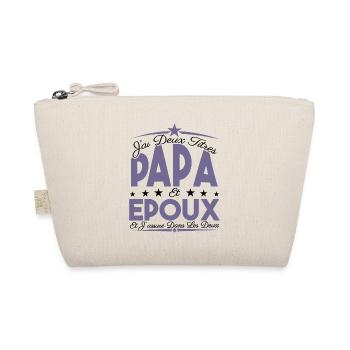 J'ai deux titres Papa et Epoux, Cadeau Papa. - Trousse biologique - nature - Devant