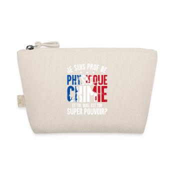 Je Suis Prof De Physique Chimie Et Toi Professeur - Bio-Täschchen - Natur - Vorne