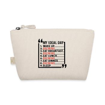 My Ideal Day Wake Up Brewing Eat Breakfast Homebre - Bio-Täschchen - Natur - Vorne