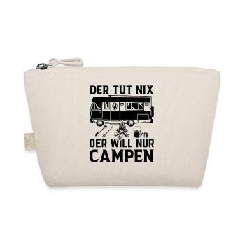 Camping Camper Wohnmobil - Der Tut Nix Der Will Nu - Bio-Täschchen - Natur - Vorne